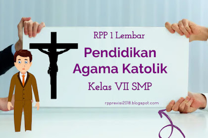 RPP Pendidikan Agama Katolik 1 Lembar  Kelas VII SMP 