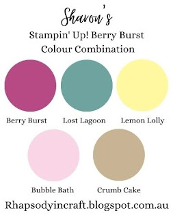 Rhapsody in craft, Berry Burst Lost Lagoon, Lemon Lolly, Bubble Bath, Crumb Cake, #rhapsodyincraft, Stampin; Up!