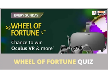 Amazon Wheel Of Fortune Quiz Answers 18 July 2021 Win 30000