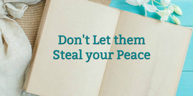 These 9 Things can steal your peace, so it's wise to identify them and deal with them Biblically.