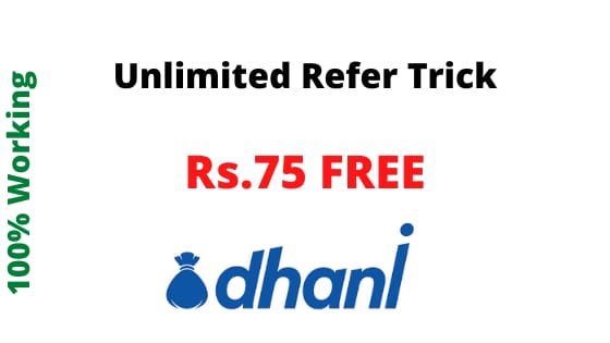 Dhani App Unlimited Refer Tricks FREE Rs.75 Recharge