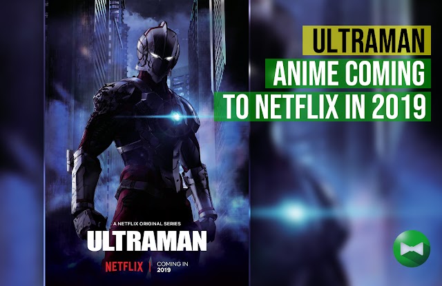 Ultraman anime coming to Netflix in 2019