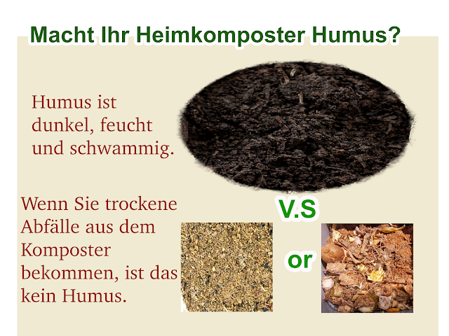 Humus kann nur von Bakterien hergestellt werden. Jeder Komposter, der die Essensreste trocknet und erhitzt, gibt Ihnen nur trockene Kohle