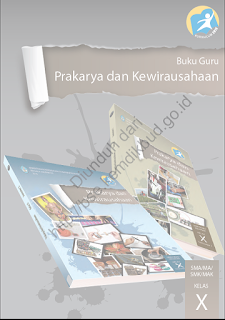 DOWNLOAD BSE 2013 Prakarya dan Kewirausahaan (Buku Guru) SMA MA SMK MAK KELAS X