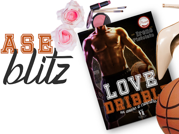 [RELEASE BLITZ] Love Dribble  di Irene Pistolato