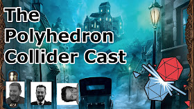 The Polyhedron Collider Cast Episode 13: AireCon, Mysterium, Two Rooms and a Boom