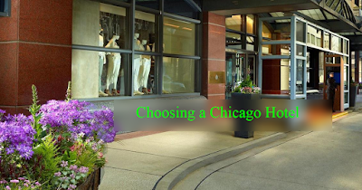 Choosing a Chicago Hotel