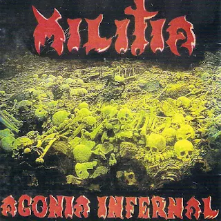 Militia - Agonía infernal (1992)