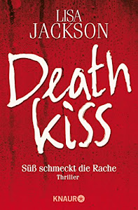 Deathkiss (Ein West-Coast-Thriller, Band 2)