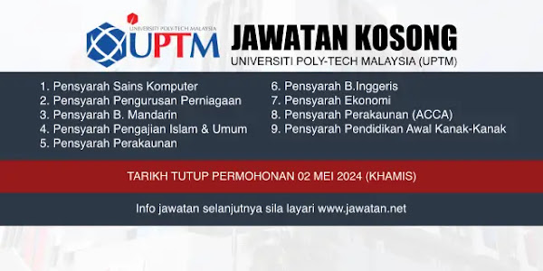 Jawatan Kosong Universiti Poly-Tech Malaysia (UPTM) 2024
