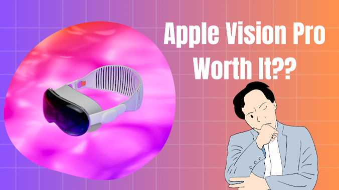 Apple Vision Pro Worth it ?Who can use itand drawbacks