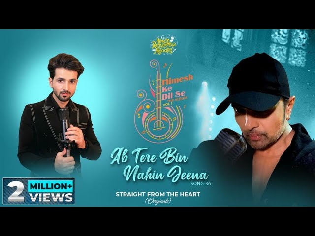 AB TERE BIN NAHIN JEENA LYRICS - ANKUSH BHARDWAJ | HIMESH RESHAMMIYA