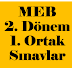 MEB 2. Dönem 1. Ortak Sınavları