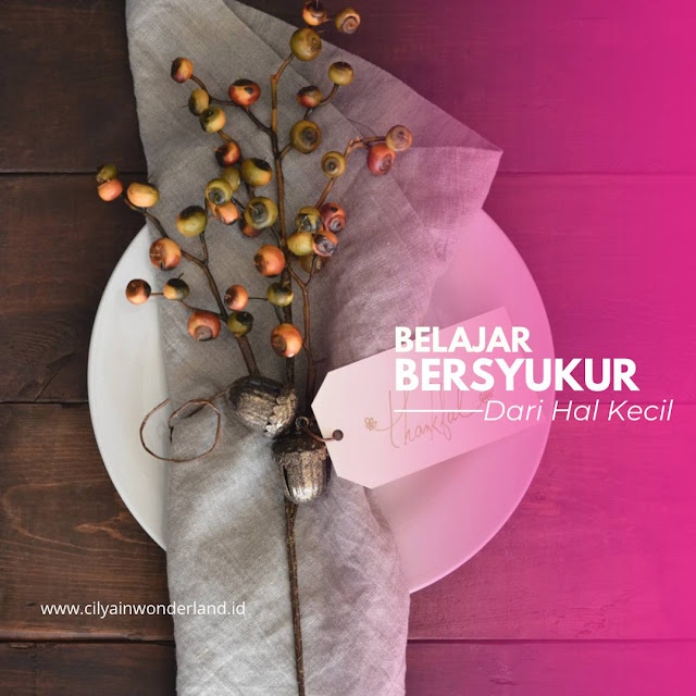 Belajar Bersyukur Dari Hal Kecil