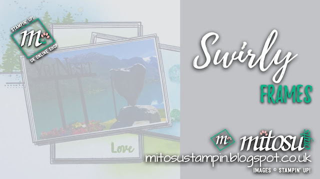 Stampin' Up! Swirly Frames SU Projects order products from Mitosu Crafts UK Online Shop