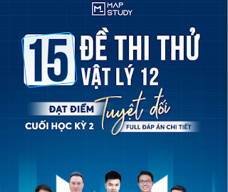 [PDF] 15 Đề Thi Thử Vật Lý 12 Đạt Điểm Tuyệt Đối