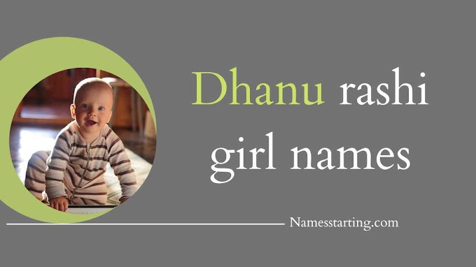 Latest 2023 ᐅ Dhan rashi name boy | Dhanu rashi boy name