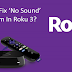 How To Resolve No Sound Problem In Roku? Roku.Com/Link - Roku.Com Support 2020