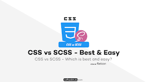 CSS vs SCSS - Which is best and easy?