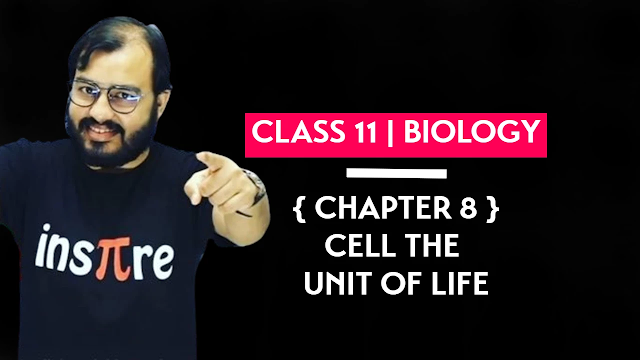 Class 11 Biology Chapter 8 Cell The Unit Of Life Hand Written Pdf Physics Wallah Notes Download