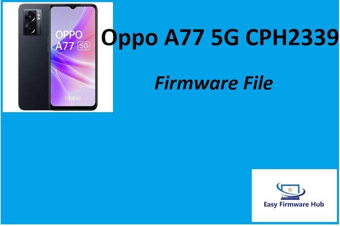 Oppo A77 5G CPH2339 Firmware File