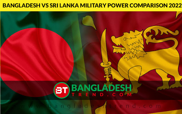 Bangladesh vs Sri Lanka military power comparison 2022