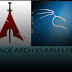 Kali Linux vs Black arch 