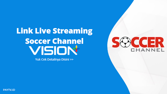 Link Live Streaming Soccer Channel TV Online