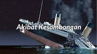 Akibat Kesombongan