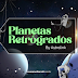 Planetas Retrógrados em 2023