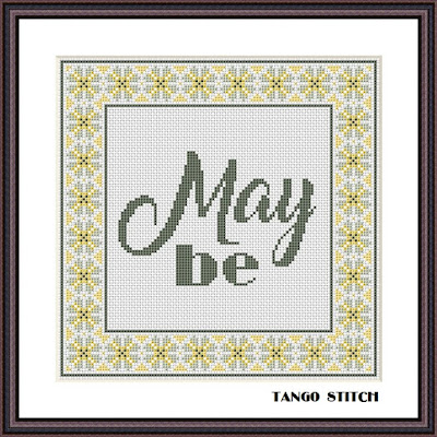 May be lettering typography words cross stitch pattern
