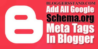 How to add Google Schema Meta Tags For Blogger