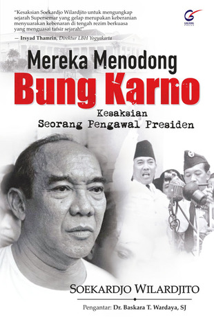 Buku Mereka Menodong Bung Karno Kisah Kudeta Supersemar