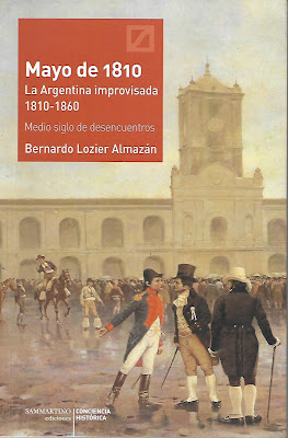 Mayo de 1810 - La Argentina improvisada