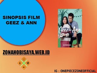 Sinopsis Film Geez & Ann, Film Tahun 2021 Yang Diperankan Junior Roberts