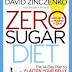 Zero Sugar Diet: The 14-Day Plan to Flatten Your Belly, Crush Cravings, and Help Keep You Lean for Life Hardcover – December 27, 2016 pdf