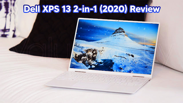 Dell XPS 13 2-in-1 (2020) Review: Amazing Laptop
