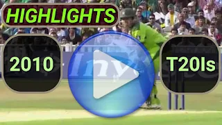 2010 T20I Cricket Matches Highlights Videos