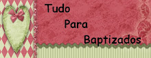 Tudo para Baptizados