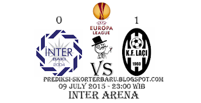 "Agen Bola - Prediksi Skor Inter Baku vs KF Laci By : Prediksi-skorterbaru.blogspot.com"