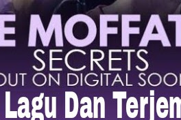 Lirik Lagu dan Terjemahan   Secrets - Moffatts