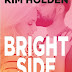 Trilogía Bright Side - Kim Holden