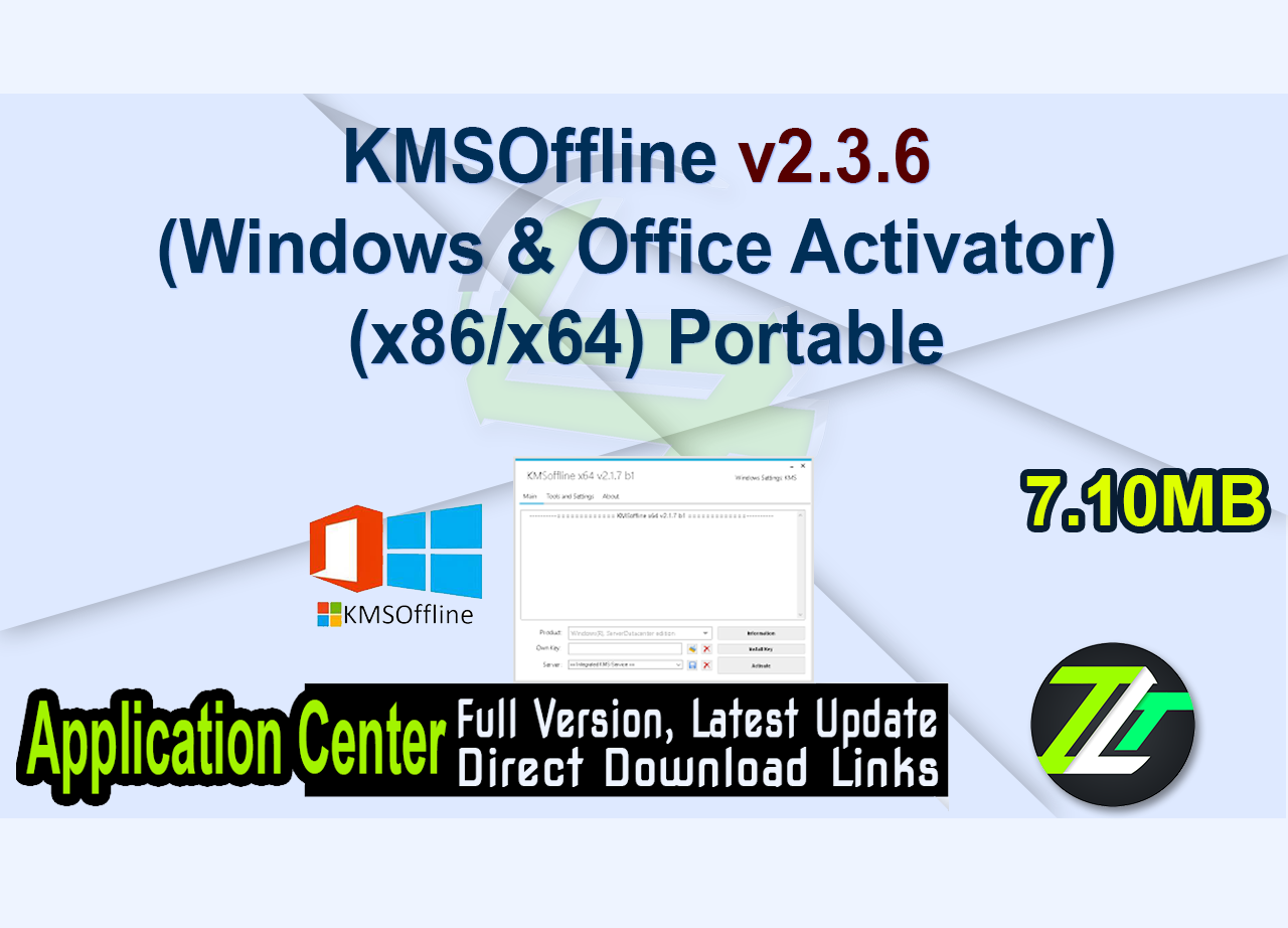 KMSOffline v2.3.6 (Windows & Office Activator) (x86/x64) Portable