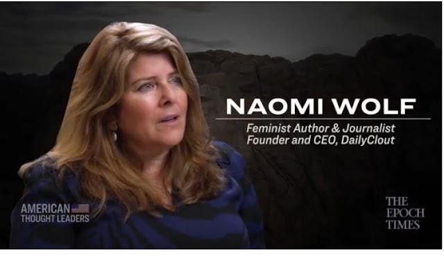 Naomi Wolf on Censorship, Vaccine Passports, and the Reversal of ‘My Body, My Choice’