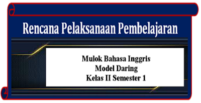 RPP Mulok Bahasa Inggris Kelas 2 Model Daring