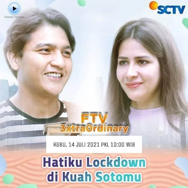 Daftar Nama Pemain FTV Hatiku Lockdown Di Kuah Sotomu SCTV Lengkap