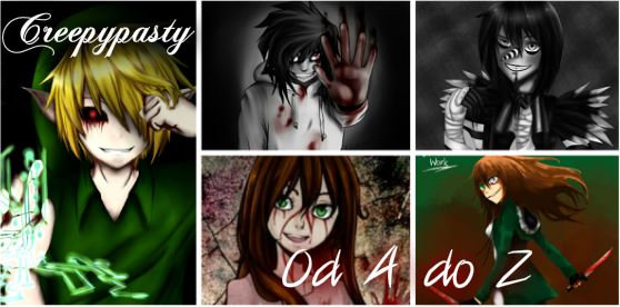 Creepypasty od A do Z