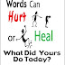 What Did Your Words Do Today? Inspirational Story about Saying Good Words