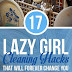 17 Lazy Girl Cleaning Hacks That Will Forever Change You