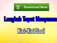 Langkah Tepat Menyusun Kisi-Kisi Soal